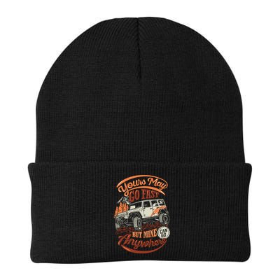 YOUR MAY GO FAST BUT MINE CAN GO ANYWHERE Beanie