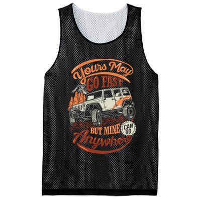YOUR MAY GO FAST BUT MINE CAN GO ANYWHERE Mesh Reversible Basketball Jersey Tank