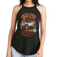 YOUR MAY GO FAST BUT MINE CAN GO ANYWHERE Women's Perfect Tri Rocker Tank