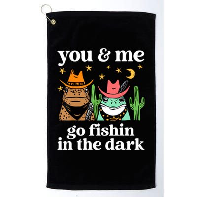 You & Me Go Fishin In The Dark Country Frogs Quote Platinum Collection Golf Towel