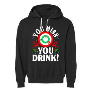 You Miss Game You Drink Game Ugly Christmas Sweater Funny Garment-Dyed Fleece Hoodie