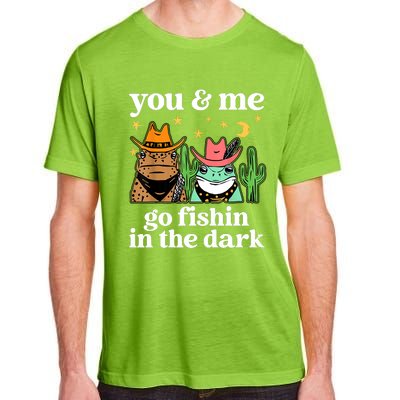 You & Me Go Fishin In The Dark Country Frogs Quote Adult ChromaSoft Performance T-Shirt