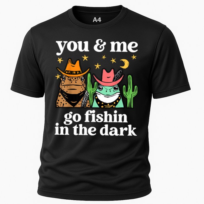 You & Me Go Fishin In The Dark Country Frogs Quote Cooling Performance Crew T-Shirt