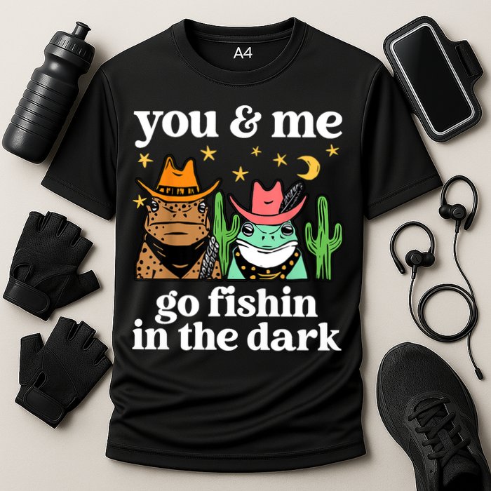 You & Me Go Fishin In The Dark Country Frogs Quote Cooling Performance Crew T-Shirt