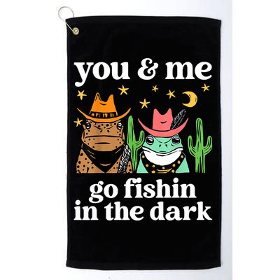 You & Me Go Fishin In The Dark Country Frogs Quote Golf Towel