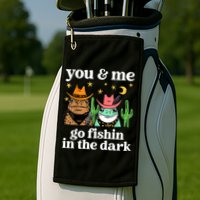 You & Me Go Fishin In The Dark Country Frogs Quote Golf Towel