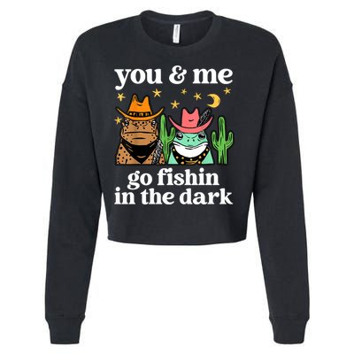 You & Me Go Fishin In The Dark Country Frogs Quote Cropped Pullover Crew