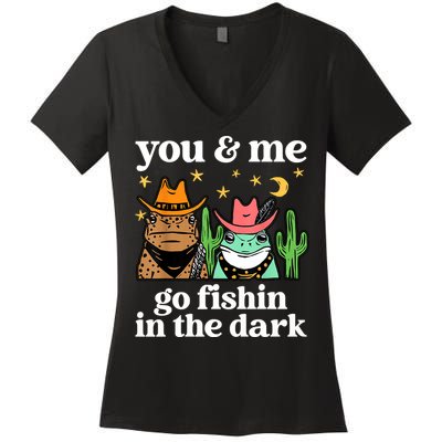 You & Me Go Fishin In The Dark Country Frogs Quote Women's V-Neck T-Shirt