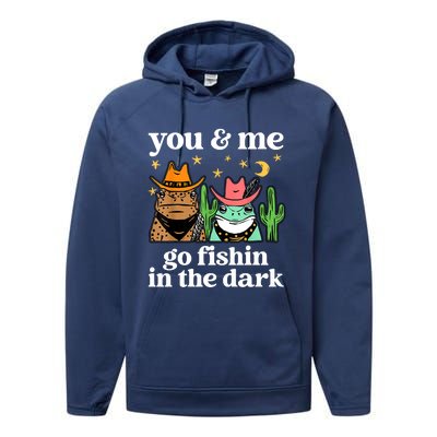 You & Me Go Fishin In The Dark Country Frogs Quote Performance Fleece Hoodie