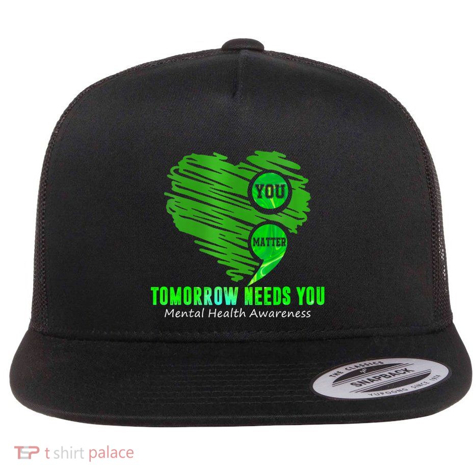 You Matter Heart Retro Tal Health Awareness Meaningful Gift Flatbill Hat