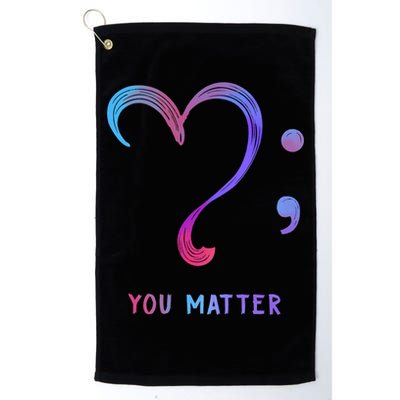 You Matter Heart And Semicolon Suicide Prevention Gift Golf Towel