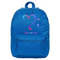 You Matter Heart And Semicolon Suicide Prevention Gift 16 in Basic Backpack
