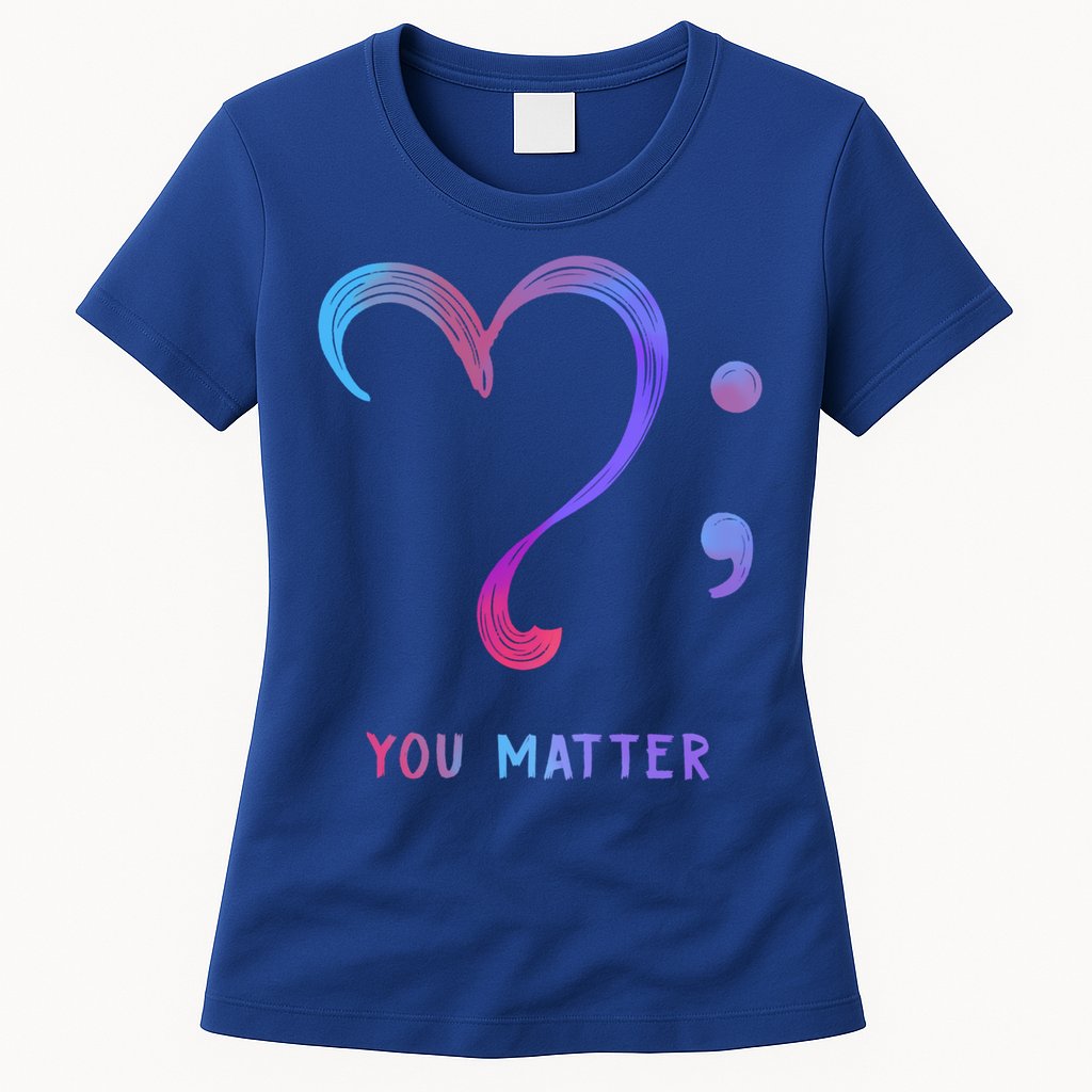 You Matter Heart And Semicolon Suicide Prevention Gift Womens T-Shirt