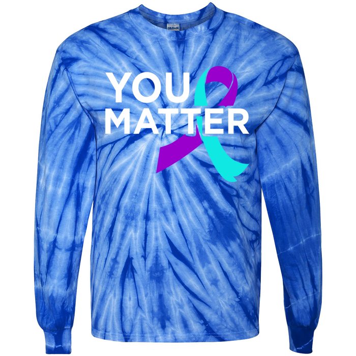 You Matter Happy Suicide Awareness Support Graphic Meaningful Gift Tie-Dye Long Sleeve Shirt