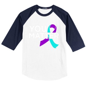 You Matter Happy Suicide Awareness Support Graphic Meaningful Gift Baseball Sleeve Shirt