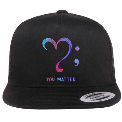 You Matter Heart And Semicolon Suicide Prevention Gift Flat Bill Trucker Hat