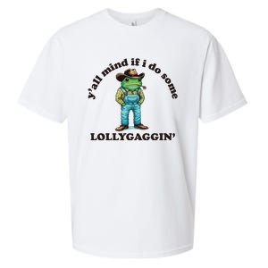 YAll Mind If I Do Some Lollygagging Sueded Cloud Jersey T-Shirt