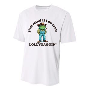 YAll Mind If I Do Some Lollygagging Performance Sprint T-Shirt