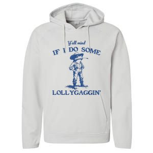 YAll Mind If I Do Some Lollygagging Cowboy Frog Performance Fleece Hoodie