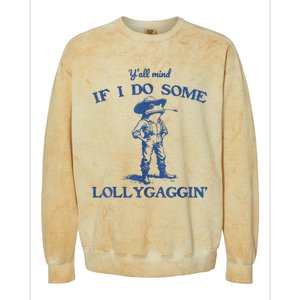 YAll Mind If I Do Some Lollygagging Cowboy Frog Colorblast Crewneck Sweatshirt