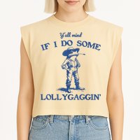 YAll Mind If I Do Some Lollygagging Cowboy Frog Garment-Dyed Women's Muscle Tee