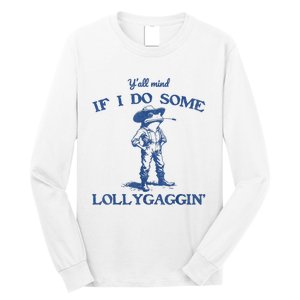 YAll Mind If I Do Some Lollygagging Cowboy Frog Long Sleeve Shirt