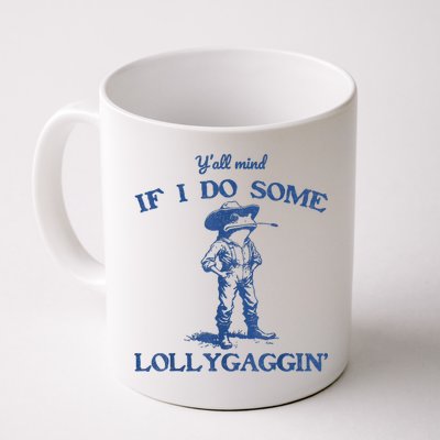 YAll Mind If I Do Some Lollygagging Cowboy Frog Mug