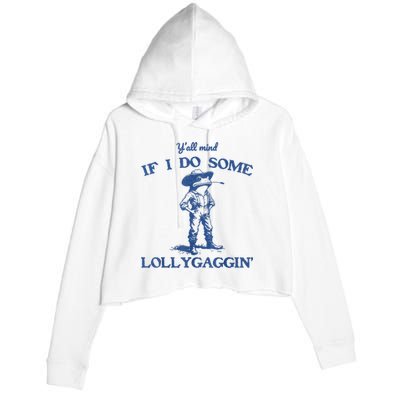YAll Mind If I Do Some Lollygagging Cowboy Frog Crop Fleece Hoodie