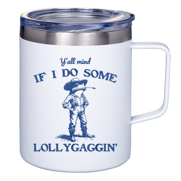 YAll Mind If I Do Some Lollygagging Cowboy Frog 12oz Stainless Steel Coffee Mug