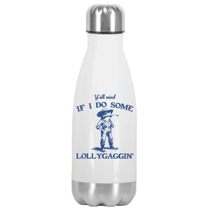 YAll Mind If I Do Some Lollygagging Cowboy Frog Stainless Steel Insulated Water Bottle