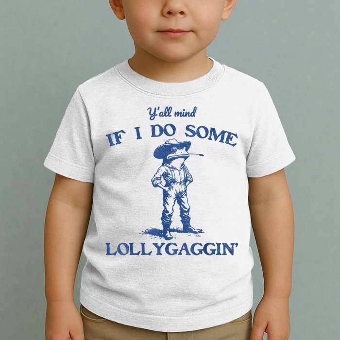 YAll Mind If I Do Some Lollygagging Cowboy Frog Toddler T-Shirt