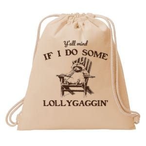 YAll Mind If I Do Some Lollygagging Funny Cowboy Raccoon Drawstring Bag