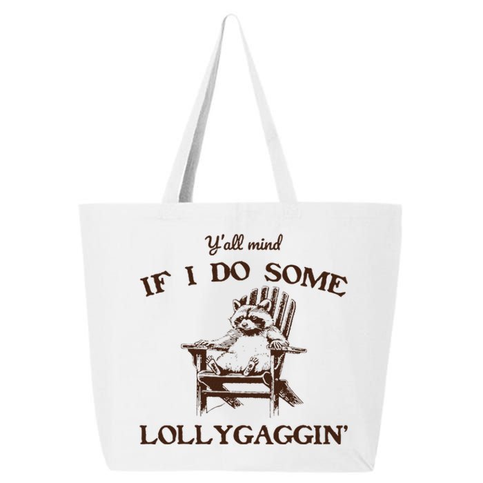 YAll Mind If I Do Some Lollygagging Funny Cowboy Raccoon 25L Jumbo Tote