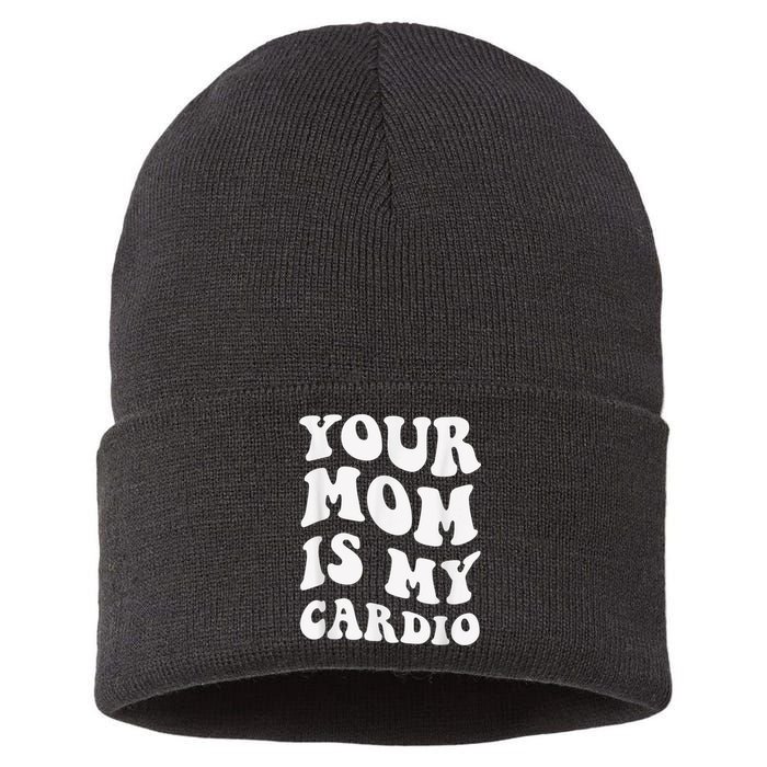 Your Mom Is My Cardio Gym, Muscular, Working Out, Fitness Sustainable Knit Beanie