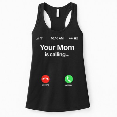 Your Mom Is Calling Shirt Your Mom Is Calling Womens Tank Top