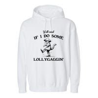 YAll Mind If I Do Some Lollygagging Funny Cowboy Cat Garment-Dyed Fleece Hoodie