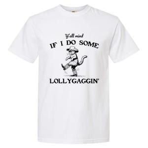 YAll Mind If I Do Some Lollygagging Funny Cowboy Cat Garment-Dyed Heavyweight T-Shirt