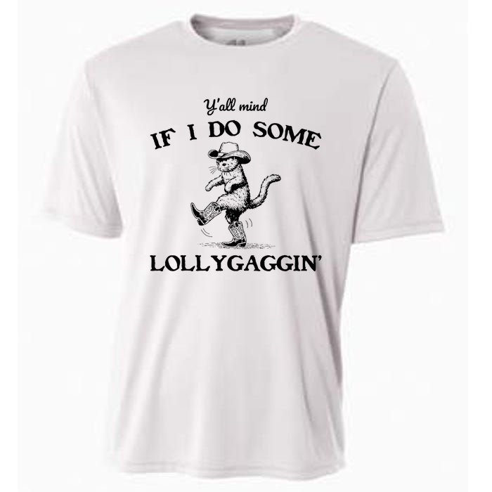 YAll Mind If I Do Some Lollygagging Funny Cowboy Cat Cooling Performance Crew T-Shirt