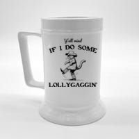 YAll Mind If I Do Some Lollygagging Funny Cowboy Cat Beer Stein