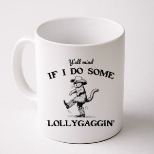 YAll Mind If I Do Some Lollygagging Funny Cowboy Cat Coffee Mug