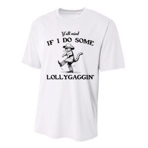 YAll Mind If I Do Some Lollygagging Funny Cowboy Cat Performance Sprint T-Shirt