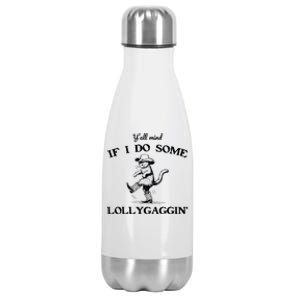 YAll Mind If I Do Some Lollygagging Funny Cowboy Cat Stainless Steel Insulated Water Bottle