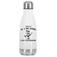 YAll Mind If I Do Some Lollygagging Funny Cowboy Cat Stainless Steel Insulated Water Bottle