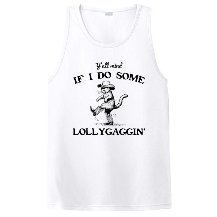 YAll Mind If I Do Some Lollygagging Funny Cowboy Cat PosiCharge Competitor Tank