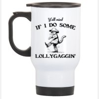 YAll Mind If I Do Some Lollygagging Funny Cowboy Cat Stainless Steel Travel Mug