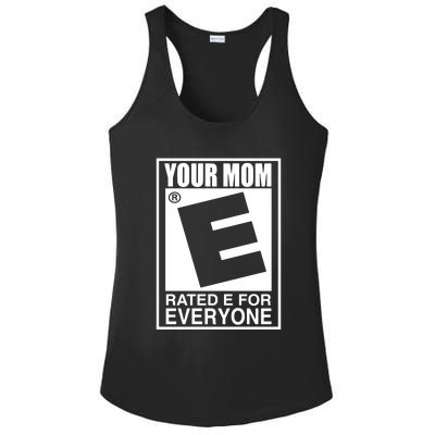 Your Mom Is Rated E For Everyone Ladies PosiCharge Competitor Racerback Tank