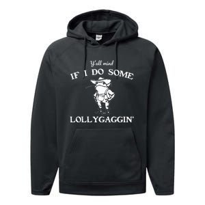 YAll Mind If I Do Some Lollygaggin Funny Frog Performance Fleece Hoodie