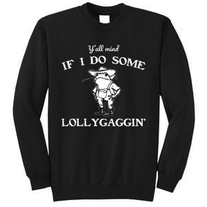 YAll Mind If I Do Some Lollygaggin Funny Frog Sweatshirt