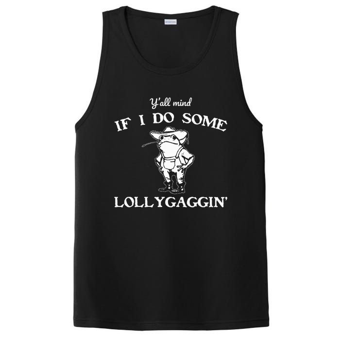 YAll Mind If I Do Some Lollygaggin Funny Frog PosiCharge Competitor Tank