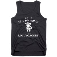 YAll Mind If I Do Some Lollygaggin Funny Frog Tank Top